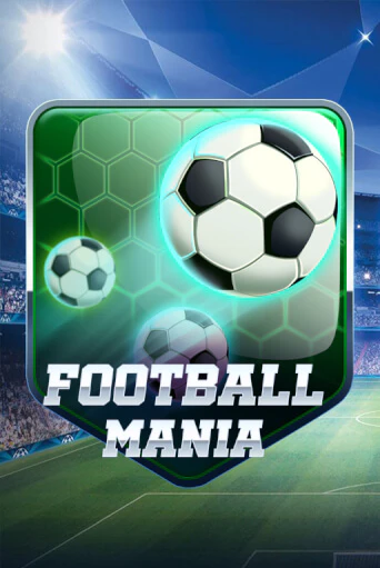 Football Mania играть онлайн | Казино ПокерДом без регистрации