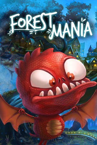 Forest Mania играть онлайн | Казино ПокерДом без регистрации