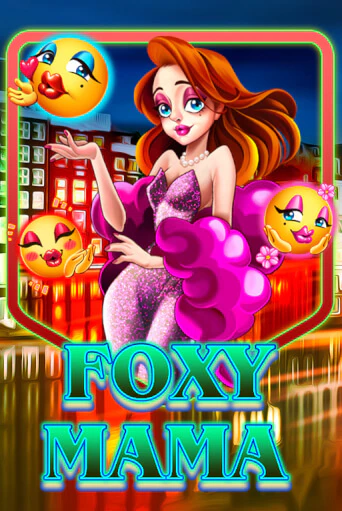 Foxy Mama играть онлайн | Казино ПокерДом без регистрации