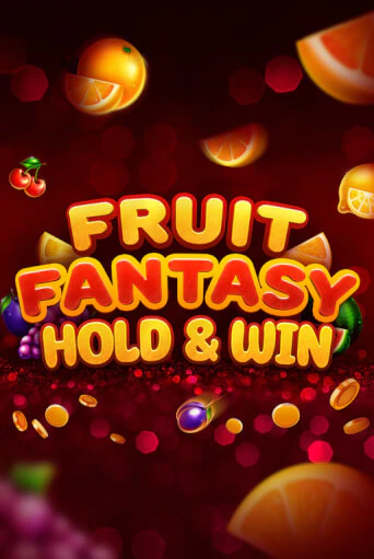 Fruit Fantasy Hold&Win играть онлайн | Казино ПокерДом без регистрации