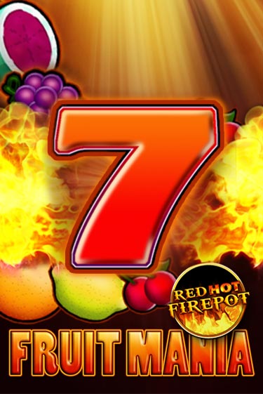 Fruit Mania Red Hot Firepot играть онлайн | Казино ПокерДом без регистрации