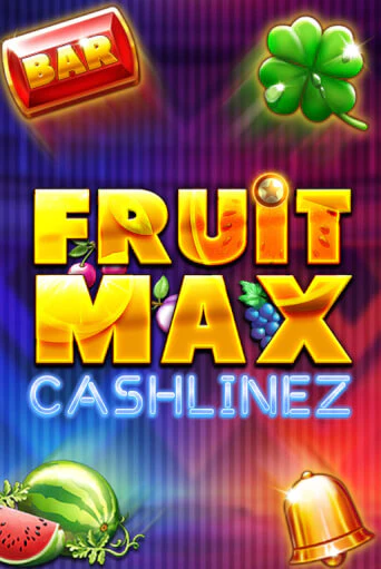 FruitMax: Cashlinez играть онлайн | Казино ПокерДом без регистрации