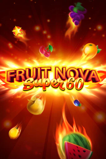 Fruit Super Nova 60 играть онлайн | Казино ПокерДом без регистрации