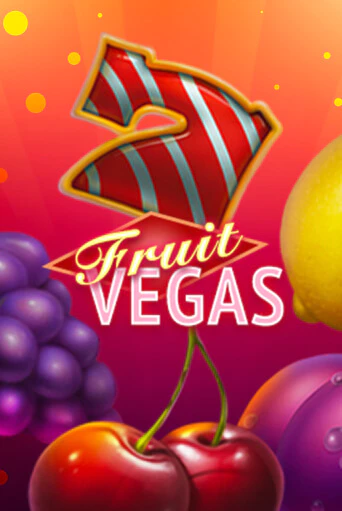 Fruit Vegas играть онлайн | Казино ПокерДом без регистрации