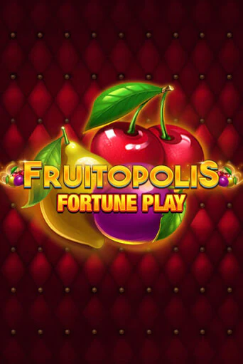 Fruitopolis Fortune Play играть онлайн | Казино ПокерДом без регистрации