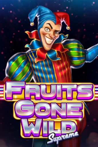 Fruits Gone Wild Supreme играть онлайн | Казино ПокерДом без регистрации