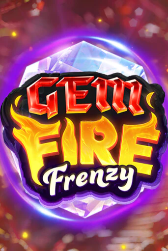 Gem Fire Frenzy играть онлайн | Казино ПокерДом без регистрации