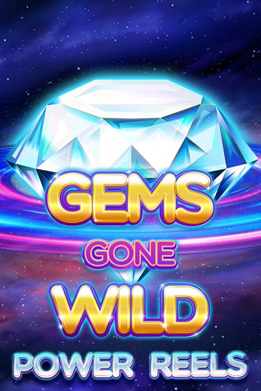 Gems Gone Wild Power Reels играть онлайн | Казино ПокерДом без регистрации