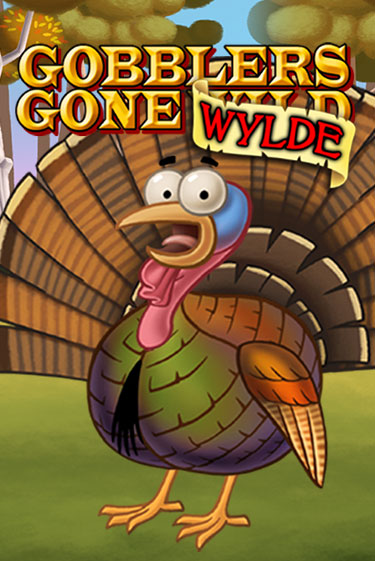 Gobblers Gone Wild играть онлайн | Казино ПокерДом без регистрации