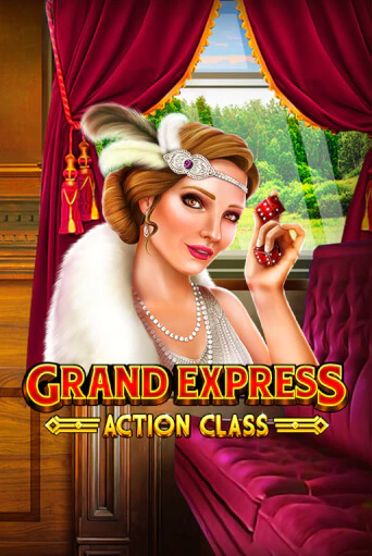 Grand Express Action Class играть онлайн | Казино ПокерДом без регистрации