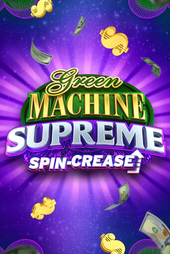 Green Machine Supreme играть онлайн | Казино ПокерДом без регистрации