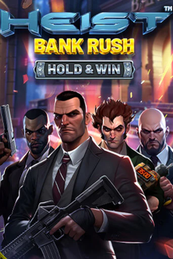 Heist: Bank Rush - Hold & Win играть онлайн | Казино ПокерДом без регистрации