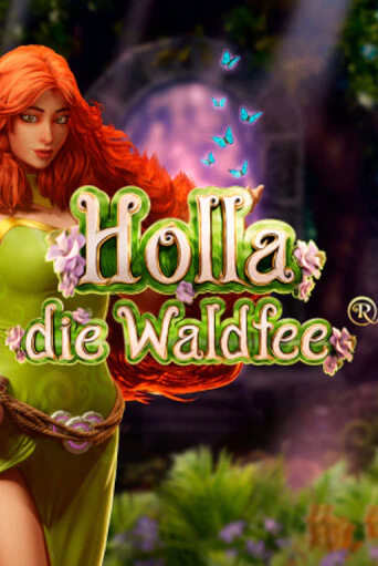 Holla die Waldfee играть онлайн | Казино ПокерДом без регистрации