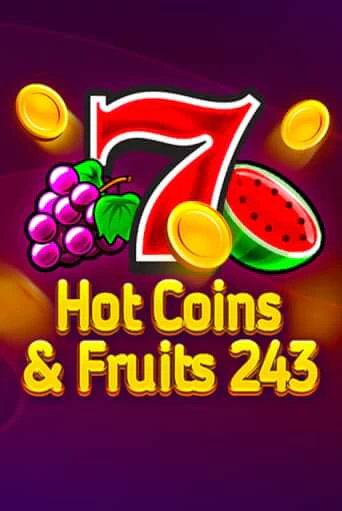 Hot Coins & Fruits 243 играть онлайн | Казино ПокерДом без регистрации