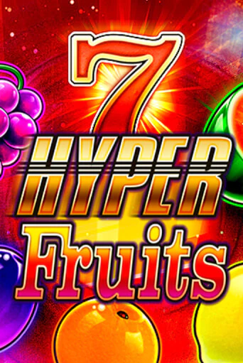 Hyper Fruits играть онлайн | Казино ПокерДом без регистрации