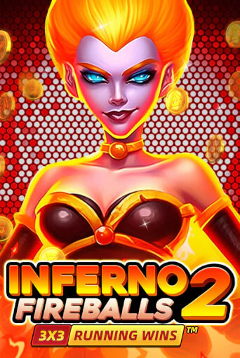 Inferno Fireballs 2: Running Wins играть онлайн | Казино ПокерДом без регистрации