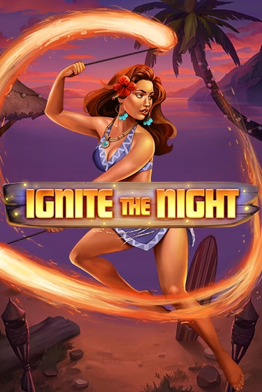 Ignite the Night играть онлайн | Казино ПокерДом без регистрации