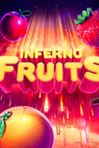 Inferno Fruits играть онлайн | Казино ПокерДом без регистрации