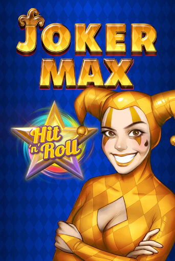 Joker Max: Hit 'n' Roll играть онлайн | Казино ПокерДом без регистрации