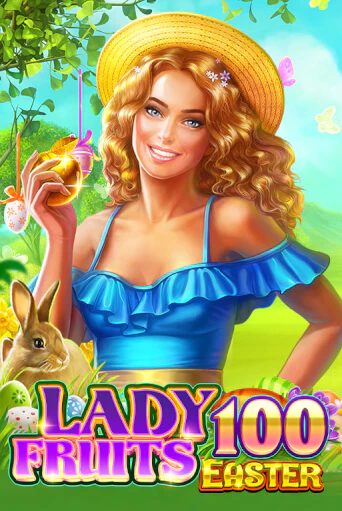 Lady Fruits Easter 100 играть онлайн | Казино ПокерДом без регистрации