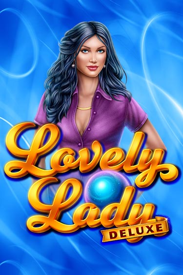 Lovely Lady Deluxe играть онлайн | Казино ПокерДом без регистрации