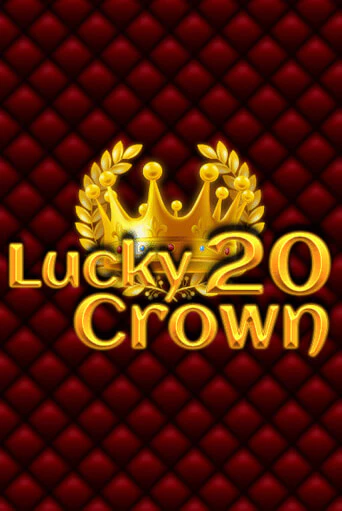 Lucky Crown 20 играть онлайн | Казино ПокерДом без регистрации