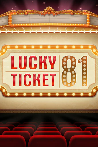 Lucky Ticket 81 играть онлайн | Казино ПокерДом без регистрации