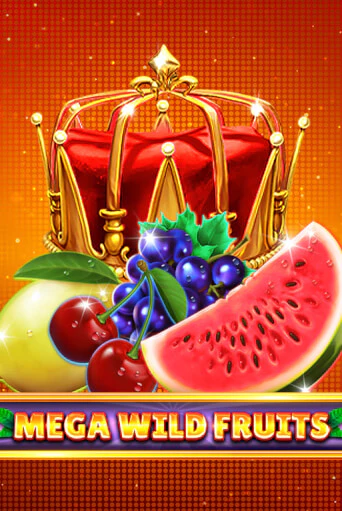 Mega Wild Fruits играть онлайн | Казино ПокерДом без регистрации