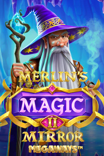 Merlin's Magic Mirror Megaways играть онлайн | Казино ПокерДом без регистрации