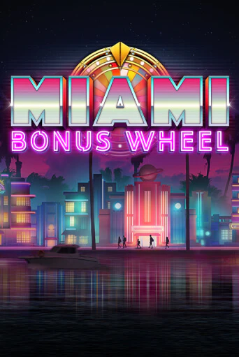 Miami Bonus Wheel Hit'n'Roll играть онлайн | Казино ПокерДом без регистрации