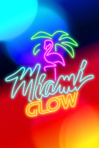 Miami Glow играть онлайн | Казино ПокерДом без регистрации