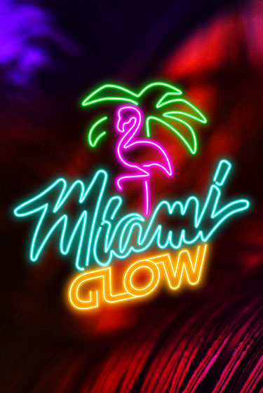 Miami Glow играть онлайн | Казино ПокерДом без регистрации