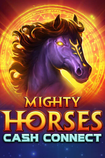 Mighty Horses: Cash Connect играть онлайн | Казино ПокерДом без регистрации