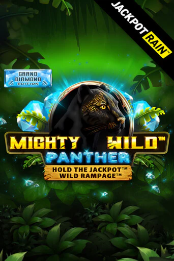 Mighty Wild: Panther Grand Diamond Edition JackpotRain играть онлайн | Казино ПокерДом без регистрации