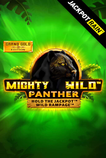 Mighty Wild: Panther Grand Gold Edition JackpotRain играть онлайн | Казино ПокерДом без регистрации