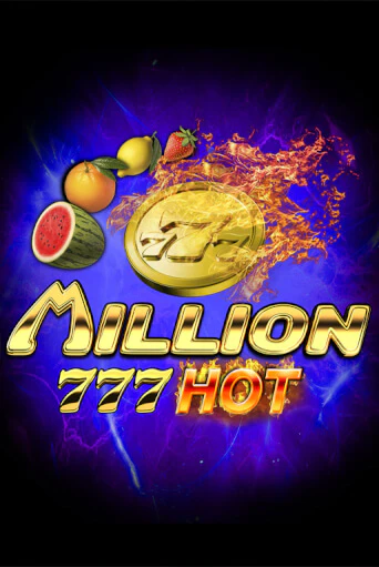 Million 777 Hot играть онлайн | Казино ПокерДом без регистрации