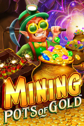 Mining Pots of Gold играть онлайн | Казино ПокерДом без регистрации