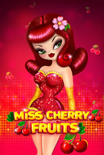 Miss Cherry Fruits играть онлайн | Казино ПокерДом без регистрации