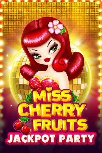 Miss Cherry Fruits Jackpot Party играть онлайн | Казино ПокерДом без регистрации