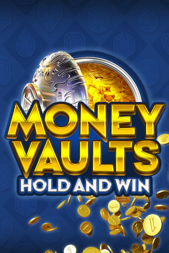 Money Vaults играть онлайн | Казино ПокерДом без регистрации