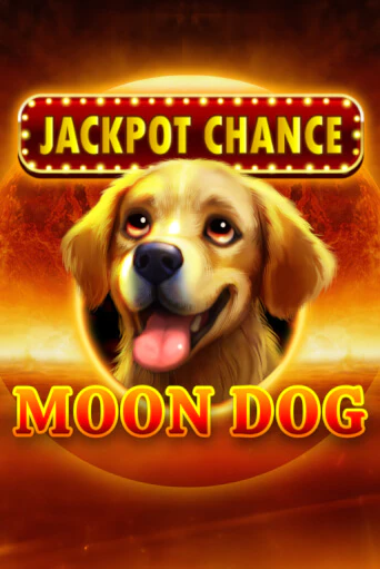 JACKPOT CHANCE: Moon Dog играть онлайн | Казино ПокерДом без регистрации