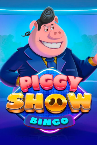 Piggy Show Bingo играть онлайн | Казино ПокерДом без регистрации