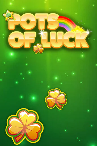 Pots of Luck играть онлайн | Казино ПокерДом без регистрации