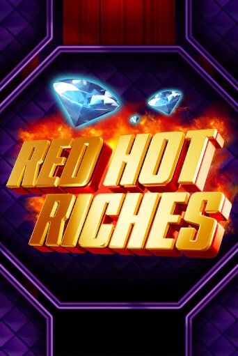 Red Hot Riches играть онлайн | Казино ПокерДом без регистрации