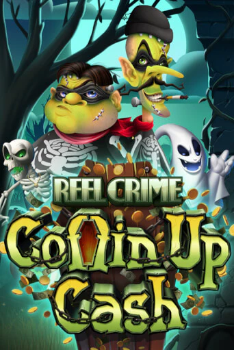 Reel Crime: Coffin Up Cash играть онлайн | Казино ПокерДом без регистрации