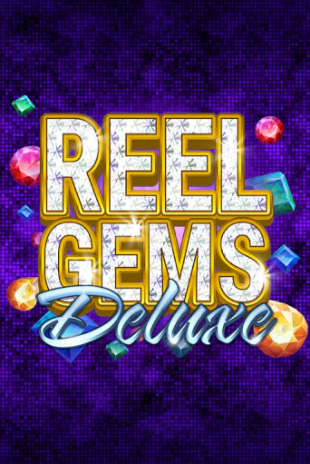 Reel Gems Deluxe играть онлайн | Казино ПокерДом без регистрации