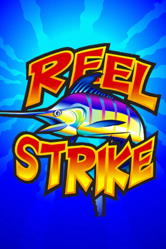 Reel Strike играть онлайн | Казино ПокерДом без регистрации