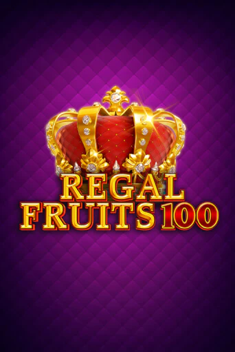 Regal Fruits 100 играть онлайн | Казино ПокерДом без регистрации