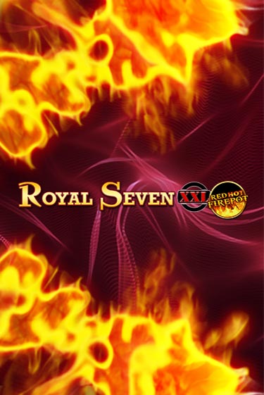 Royal Seven XXL Red Hot Firepot играть онлайн | Казино ПокерДом без регистрации