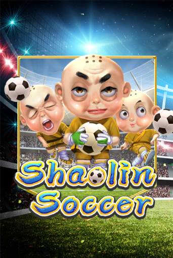 Shaolin Soccer играть онлайн | Казино ПокерДом без регистрации